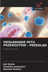 Odslanianie Mitu Przerzutów - PrzeglAd