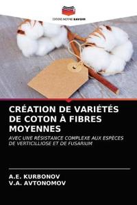Création de Variétés de Coton À Fibres Moyennes