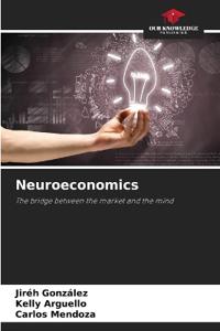 Neuroeconomics