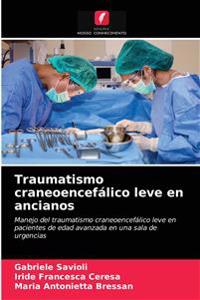 Traumatismo craneoencefálico leve en ancianos