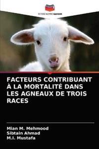 Facteurs Contribuant À La Mortalité Dans Les Agneaux de Trois Races