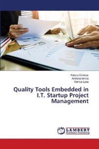 Quality Tools Embedded in I.T. Startup Project Management