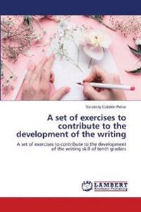 A set of exercises to contribute to the development of the writing