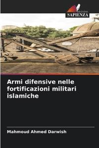 Armi difensive nelle fortificazioni militari islamiche