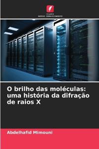 O brilho das moléculas