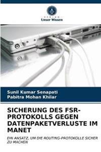 Sicherung Des Fsr-Protokolls Gegen Datenpaketverluste Im Manet