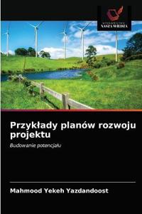 Przyklady planów rozwoju projektu