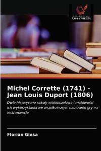 Michel Corrette (1741) - Jean Louis Duport (1806)