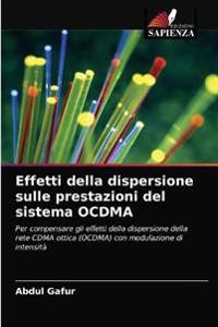 Effetti della dispersione sulle prestazioni del sistema OCDMA