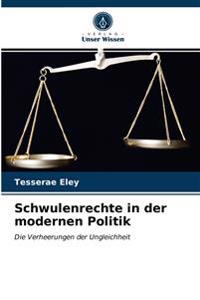 Schwulenrechte in der modernen Politik