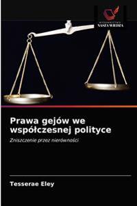 Prawa gejów we wspólczesnej polityce