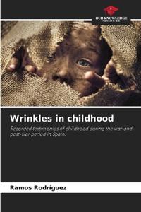 Wrinkles in childhood