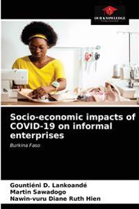 Socio-economic impacts of COVID-19 on informal enterprises