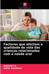Factores que afectam a qualidade de vida das crianças relacionadas com a saúde oral