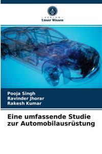 Eine umfassende Studie zur Automobilausrüstung