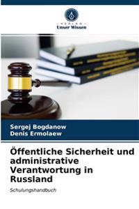 Öffentliche Sicherheit und administrative Verantwortung in Russland