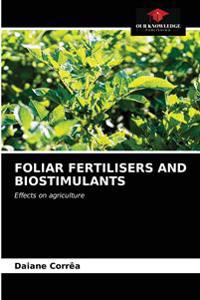 Foliar Fertilisers and Biostimulants