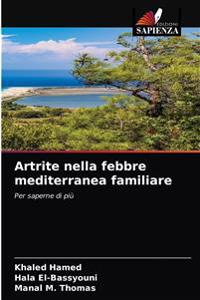Artrite nella febbre mediterranea familiare