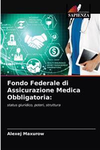 Fondo Federale di Assicurazione Medica Obbligatoria