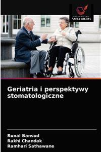 Geriatria i perspektywy stomatologiczne