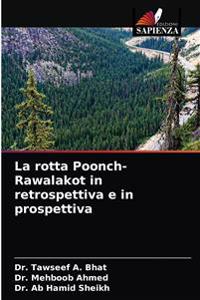 La rotta Poonch-Rawalakot in retrospettiva e in prospettiva