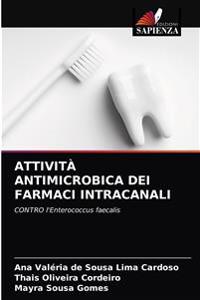 Attività Antimicrobica Dei Farmaci Intracanali