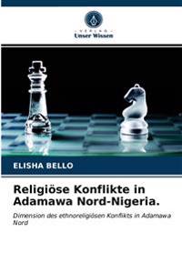 Religiöse Konflikte in Adamawa Nord-Nigeria.