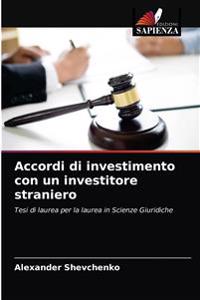 Accordi di investimento con un investitore straniero