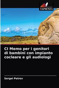 CI Memo per i genitori di bambini con impianto cocleare e gli audiologi