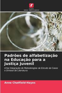 Padrões de alfabetização na Educação para a Justiça Juvenil
