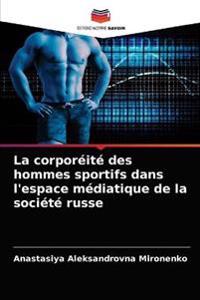 La corporéité des hommes sportifs dans l'espace médiatique de la société russe