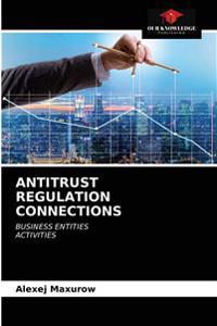 Antitrust Regulation Connections