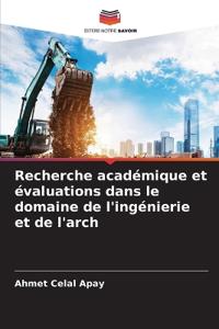 Recherche académique et évaluations dans le domaine de l'ingénierie et de l'arch