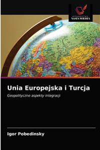 Unia Europejska i Turcja