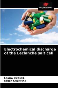 Electrochemical discharge of the Leclanché salt cell