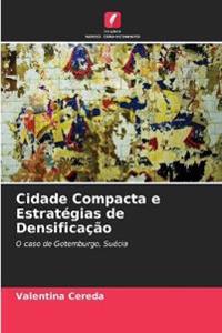 Cidade Compacta e Estratégias de Densificação