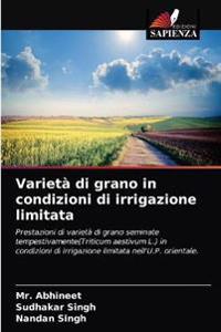 Varietà di grano in condizioni di irrigazione limitata