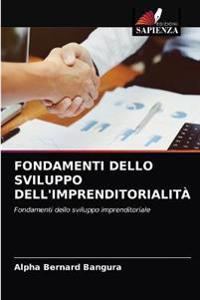 Fondamenti Dello Sviluppo Dell'imprenditorialità