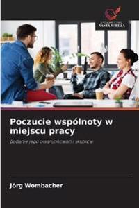 Poczucie wspólnoty w miejscu pracy