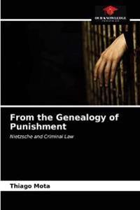 From the Genealogy of Punishment