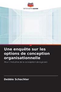 Une enquête sur les options de conception organisationnelle