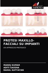 Protesi Maxillo-Facciali Su Impianti