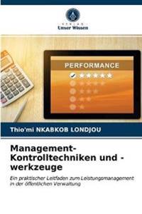 Management-Kontrolltechniken und -werkzeuge