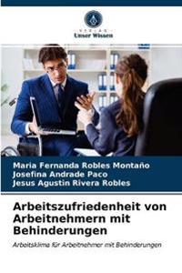 Arbeitszufriedenheit von Arbeitnehmern mit Behinderungen