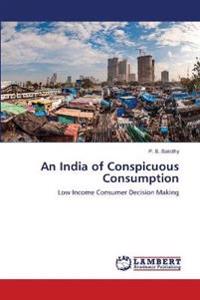 An India of Conspicuous Consumption