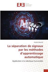 La séparation de signaux par les méthodes d'apprentissage automatique