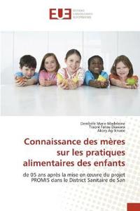 Connaissance des mères sur les pratiques alimentaires des enfants