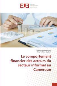 Le comportement financier des acteurs du secteur informel au Cameroun