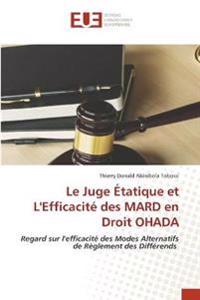 Le Juge Étatique et L'Efficacité des MARD en Droit OHADA