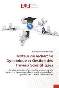 Moteur de recherche Dynamique et Gestion des Travaux Scientifiques